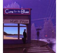 Matt Price Cure for the Blues (CD)