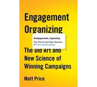 Matt Price Engagement Organizing (Tascabile)
