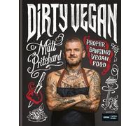 Matt Pritchard Dirty Vegan (Copertina rigida)