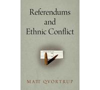 Matt Qvortrup Referendums and Ethnic Conflict (Copertina rigida)