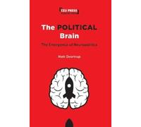Matt Qvortrup The Political Brain (Tascabile) CEU Press Perspectives