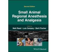Matt R. Read Small Animal Regional Anesthesia and Analgesia (Copertina rigida)