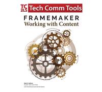 Matt R Sullivan FrameMaker - Working with Content (2017 Release): Up (Tascabile)