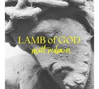 Matt Redman - Lamb of God