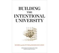 Matt Regan Building the Intentional University (Tascabile) MIT Press
