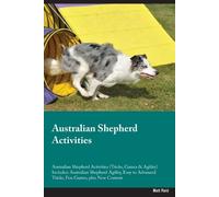 Matt Reid Australian Shepherd Activities Australian Shepherd Activit (Tascabile)
