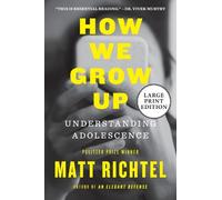 Matt Richtel How We Grow Up (Tascabile)