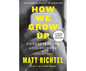 Matt Richtel How We Grow Up (Tascabile)