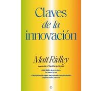 Matt Ridley Claves de la innovación (Tascabile)
