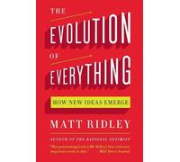 The Evolution of Everything: How New Ideas Emerge by Ridley, Matt