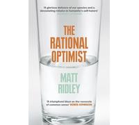 Matt Ridley The Rational Optimist (Tascabile)
