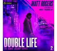 Matt Rogers Double Life: A Dante Jacoby Thriller: 2 (Dante Jacoby Se (Tascabile)