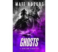 Matt Rogers Ghosts (Tascabile) King & Slater
