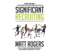 Matt Rogers Significant Recruiting (Tascabile)