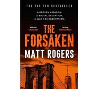 Matt Rogers The Forsaken (Tascabile) Logan Booth Thriller
