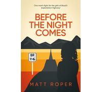 Matt Roper Before The Night Comes (Tascabile)