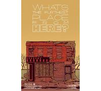 Matt Rosenberg What's The Furthest Place From Here, Volume 1 (Tascabile)