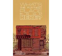 Matt Rosenberg What's The Furthest Place From Here, Volume 1 (Tascabile)