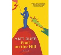 Matt Ruff Fool on the Hill (Tascabile)