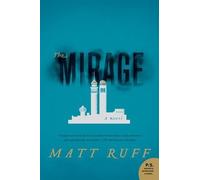 Matt Ruff The Mirage (Tascabile)
