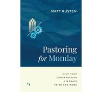 Matt Rusten Pastoring for Monday (Tascabile) Made to Flourish Resources