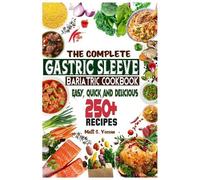 Matt S Yocom The Complete Gastric Sleeve Bariatric Cookbook (Tascabile)