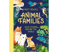 Matt Sewell Animal Families (Copertina rigida)