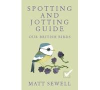 Matt Sewell Spotting and Jotting Guide (Copertina rigida)
