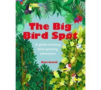 Matt Sewell The Big Bird Spot (Copertina rigida)