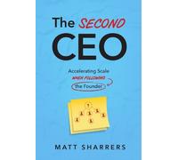 Matt Sharrers The Second CEO (Copertina rigida)