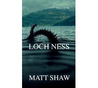 Matt Shaw Loch Ness (Tascabile)