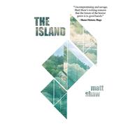 Matt Shaw The Island (Tascabile)