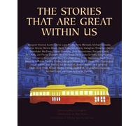 Matt Shaw The Stories That Are Great Within Us (Tascabile)