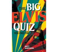 Matt Shepherd The Big Elvis Quiz Volume One (Tascabile)