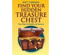 Matt Simmons Find Your Hidden Treasure Chest (Tascabile)