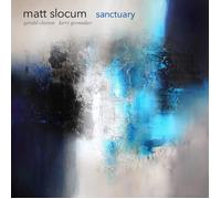 Matt Slocum/Gerald Clayton/Larry Grenadier Sanctuary (CD) Album