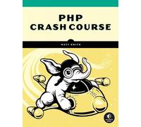 Matt Smith PHP Crash Course (Tascabile)