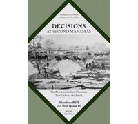 Matt Spruill Matt Spruill IV Decisions at Second Manassas (Tascabile)