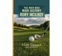 Matt Stewart The Man Who Made History (Tascabile)