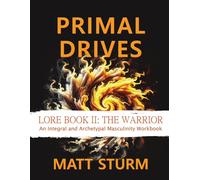 Matt Sturm Primal Drives (Tascabile)