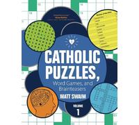 Matt Swaim Catholic Puzzles, Word Games, and Brainteasers (Tascabile)