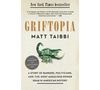 Matt Taibbi Griftopia (Tascabile)