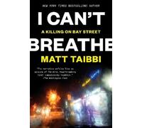 Matt Taibbi I Can't Breathe (Tascabile)