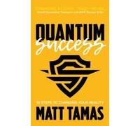 Matt Tamas Quantum Success (Tascabile)
