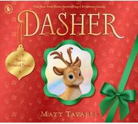 Matt Tavares Dasher (Animated Special Cover Edition) (Tascabile) Dasher