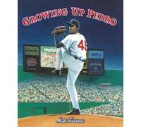Matt Tavares Growing Up Pedro (Copertina rigida)