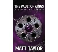 Matt Taylor The Vault of Kings (Tascabile)