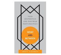 Matt Tierney What Lies Between (Copertina rigida) Disruptions
