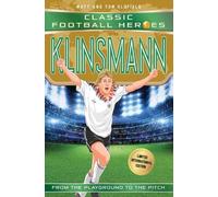 Matt & Tom Oldfield Ul Klinsmann (Classic Football Heroes - Limited (Tascabile)