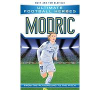 Matt & Tom Oldfield Ultimate Ultimate Football Heroes: Modric (Midf (Tascabile)